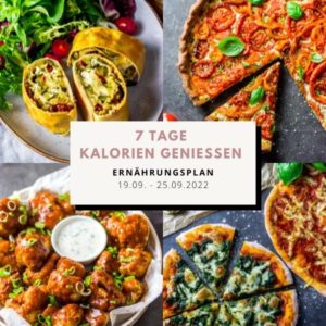 Kalorienarmer Ernährungsplan zum Abnehmen | 19.09.- 25.09.2022